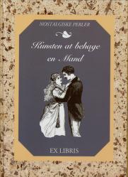 Kunsten at behage en mand - og derved snart blive forlovet