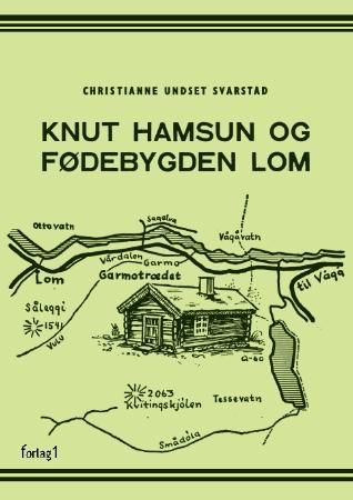 Knut Hamsun og fødebygden Lom