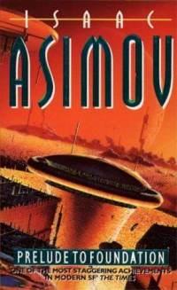 "Prelude to foundation" av Isaac Asimov