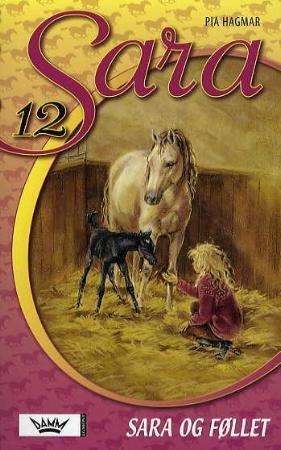 "Sara og føllet" av Pia Hagmar