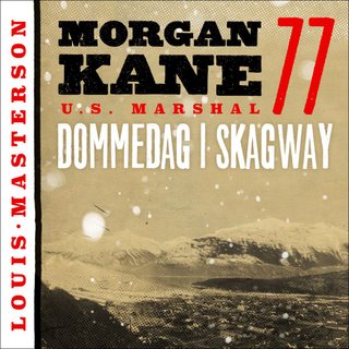 Dommedag i Skagway
