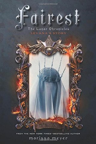 Fairest - The Lunar Chronicles