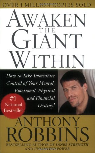 "Awaken the Giant Within - How to Take Immediate Control of Your Mental, Emotional, Physical and Financial Destiny!" av Anthony Robbins