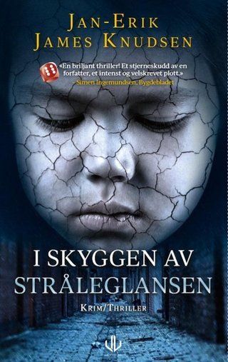 "I skyggen av stråleglansen" av Jan-Erik James Knudsen