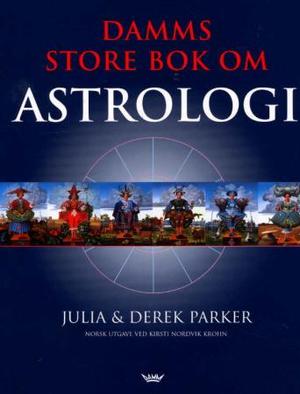 "Damms store bok om astrologi" av Julia Parker
