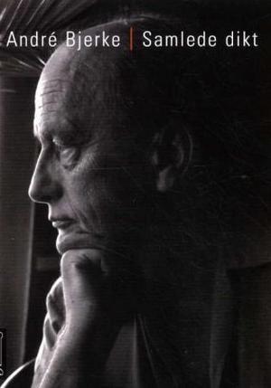 "Samlede dikt" av André Bjerke