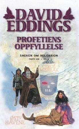 "Profetiens oppfyllelse - sagaen om Belgarion, femte bok del II" av David Eddings