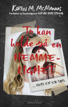 "To kan holde på en hemmelighet" av Karen M. McManus