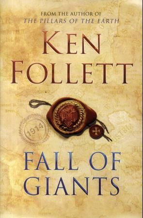 Fall of giants - the century trilogy book 1