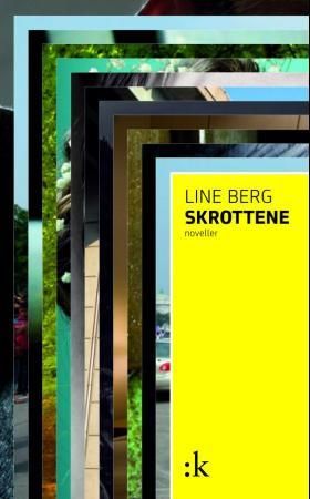 Skrottene - noveller
