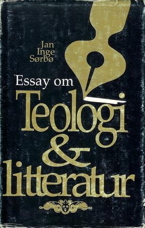 "Essay om teologi og litteratur" av Jan Inge Sørbø