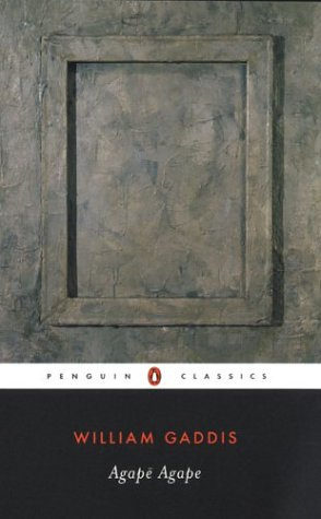 "Agape Agape (Penguin Classics)" av William Gaddis