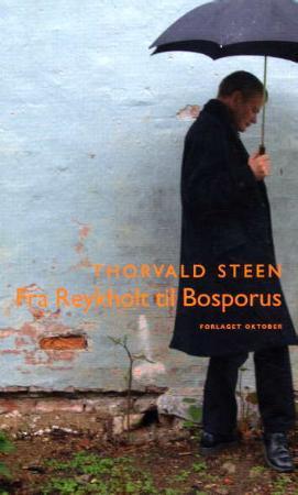 "Fra Reykholt til Bosporus" av Thorvald Steen