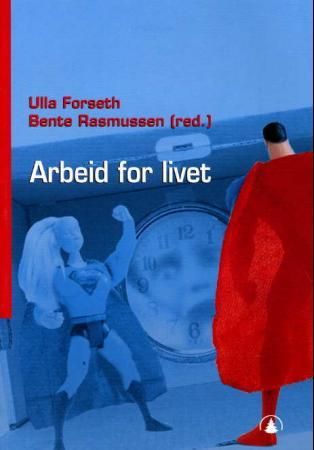 Arbeid for livet