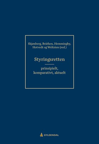 Styringsretten - prinsipielt, komparativt og aktuelt