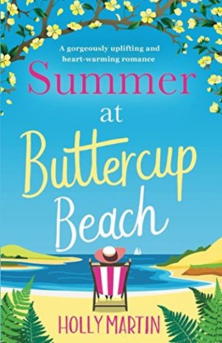 Summer at Buttercup Beach - A gorgeously uplifting and heartwarming romance