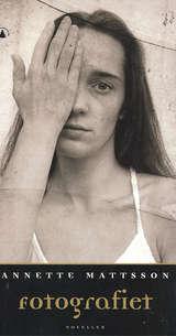 "Fotografiet noveller" av Annette Mattsson