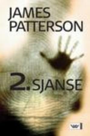 "2. sjanse" av James Patterson