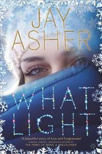 "What light ; What light" av Jay Asher