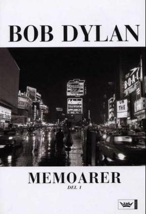 "Memoarer - del 1" av Bob Dylan