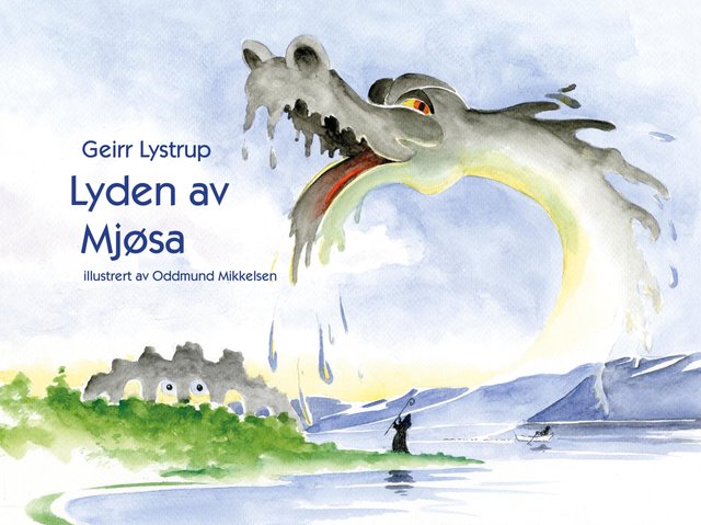 "Lyden av Mjøsa" av Geirr Lystrup