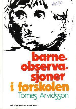 "Barneobservasjoner i førskolen" av Tomas Arvidsson
