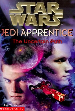 "The Uncertain Path (Star Wars Jedi Apprentice)" av Jude Watson