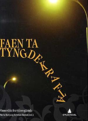 "Faen ta tyngdekrafta vinnerdikt fra videregående" av Maria Børja