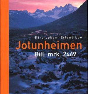 "Jotunheimen - bill. mrk. 2469" av Erlend Loe