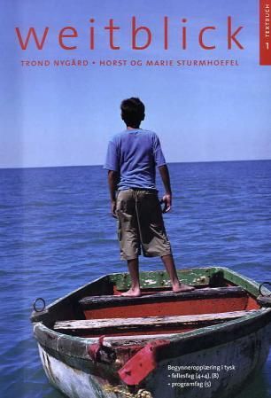 Weitblick 1 - Textbuch : begynneropplæring i tysk : fellesfag (4+4), (8), programfag (5)