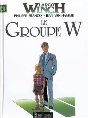 Largo Winch, tome 2 - Le groupe W