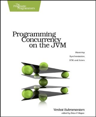 "Programming Concurrency on the JVM Mastering Synchronization, STM, and Actors" av Venkat Subramaniam