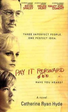 "Pay it forward - a novel" av Catherine Ryan Hyde