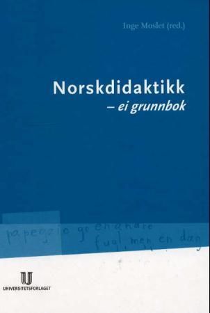 Norskdidaktikk - ei grunnbok