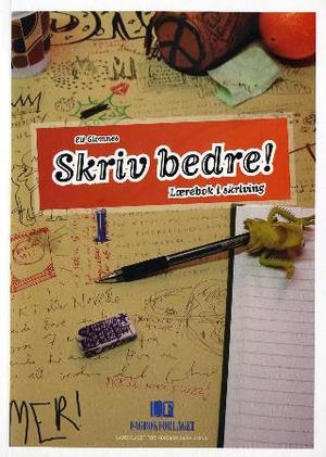 "Skriv bedre! lærebok i skriving" av Eli Glomnes