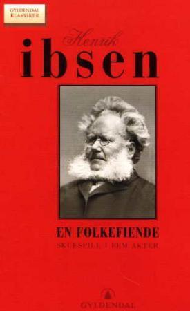 "En folkefiende - skuespill i fem akter" av Henrik Ibsen