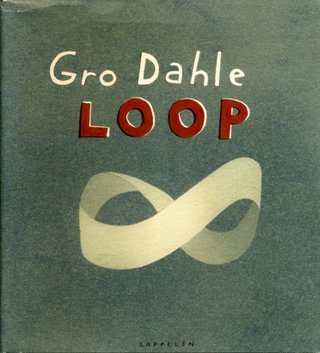 "Loop - en loggbok" av Gro Dahle