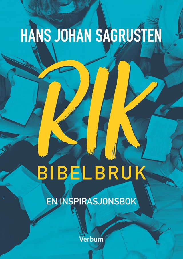 "RIK bibelbruk - en inspirasjonsbok" av Hans Johan Sagrusten