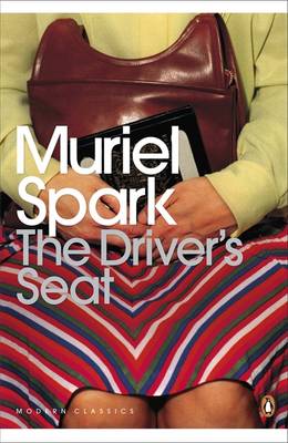 "The Driver's Seat (Penguin Modern Classics)" av Muriel Spark