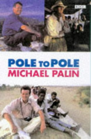 "Pole to Pole" av Michael Palin