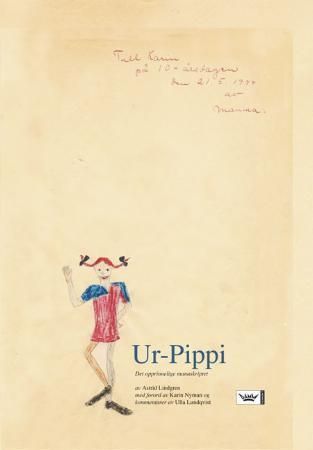 Ur-Pippi - det opprinnelige manuskriptet