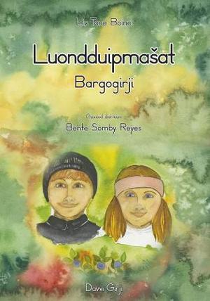 "Luondduipmasat - Bargogirji" av Liv Tone Boine