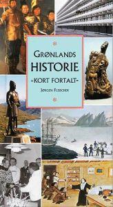 "A Short History of Greenland" av Jørgen Fleischer