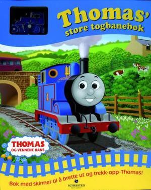 "Thomas' store togbanebok - bok med skinner til å brette ut og trekk-opp-Thomas!" av Inger Marit Hansen