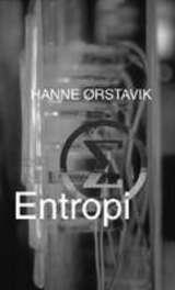 "Entropi roman" av Hanne Ørstavik