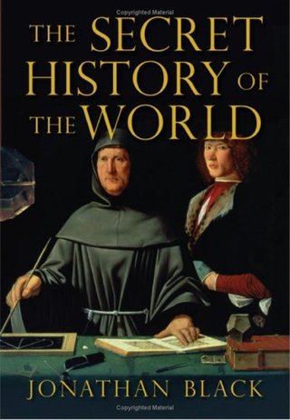"The Secret History of the World As Laid Down by the Secret Societies" av Jonathan Black