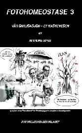Fotohomeostase 3 - vår sivilisasjon - et kastevesen