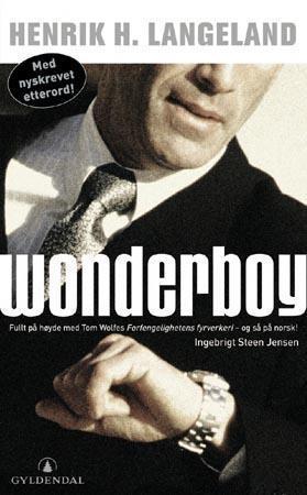 "Wonderboy - roman" av Henrik H. Langeland