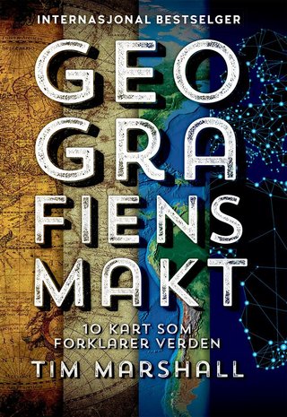 "Geografiens makt 10 kart som forklarer verden" av Tim Marshall