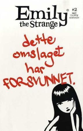 "Emily the strange dette omslaget har forsvunnet : # 2 det tapte nummer" av Jessica Gruner